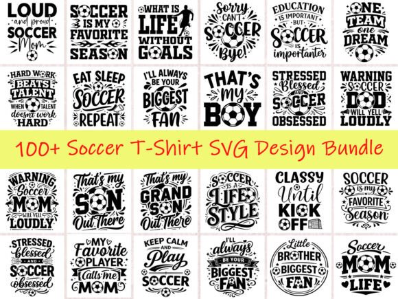 100 Soccer T-Shirt SVG Design Bundle: Graphics for T-Shirt Designs