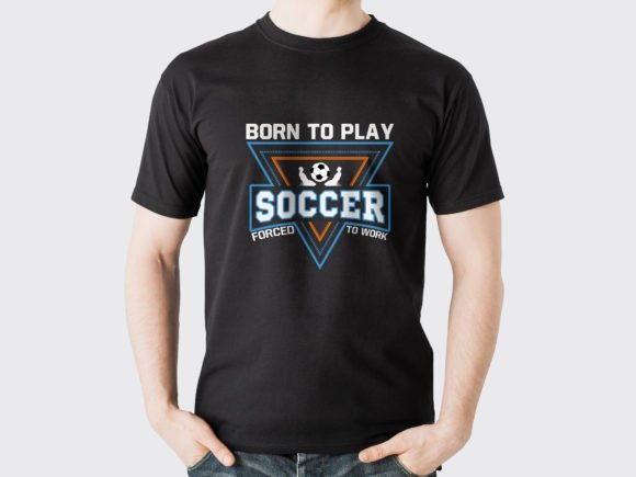 Born to Play Soccer T Shirt Design